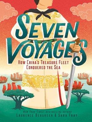 cover image of Seven Voyages: How China's Treasure Fleet Conquered the Sea